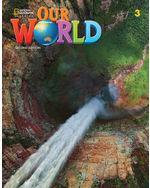 OUR WORLD 3 ST/BK 2ND ED