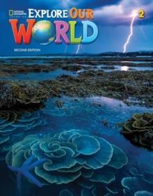 EXPLORE OUR WORLD 2 ST/BK 2ND ED