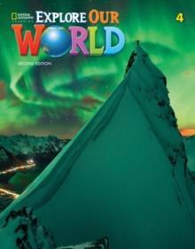 EXPLORE OUR WORLD 4 ST/BK 2ND ED