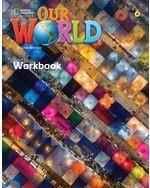 OUR WORLD 6 WKBK (+ONLINE) 2ND ED