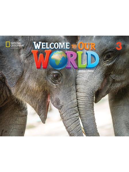* WELCOME TO OUR WORLD 3 ST/BK 2ND ED (AMERICAN)
