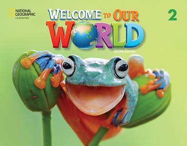 * WELCOME TO OUR WORLD 2 ST/BK 2ND ED (+ONLINE PRACTICE +EBOOK) (AMERICAN)