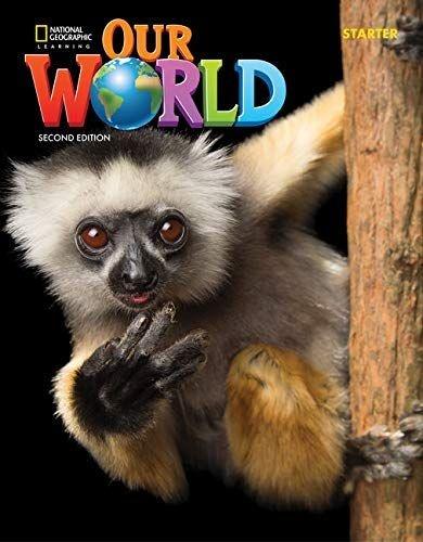 OUR WORLD STARTER ST/BK (+E-BOOK) 2ND ED