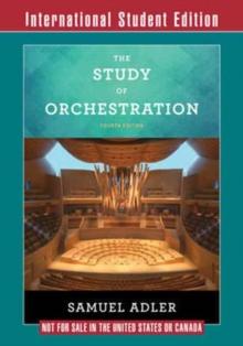 THE STUDY OF ORCHESTRATION