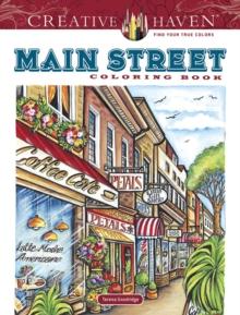 CREATIVE HAVEN MAIN STREET COLORING BOOK