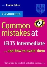 # COMMON MISTAKES AT IELTS INTERMEDIATE