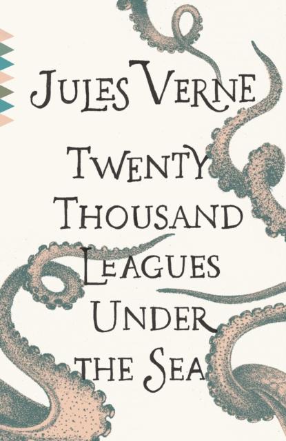 TWENTY THOUSAND LEAGUES UNDER THE SEA