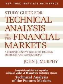 # STUDY GUIDE TO TECHNICAL ANALYSIS OF THE FINANCIAL MARKETS