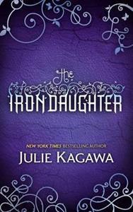 THE IRON FEY (02): THE IRON DAUGHTER