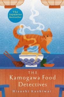 KAMOGAWA: FOOD DETECTIVES