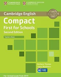 # 978-1-009-16718-5 # COMPACT FIRST FOR SCHOOLS TCHR'S 2ND ED