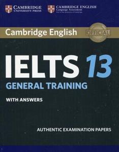 * IELTS 13 PRACTICE TESTS W/ANSWERS (GENERAL EDITION)