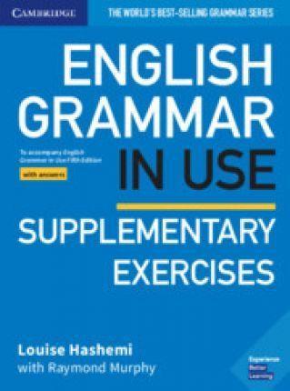 ENGLISH GRAMMAR IN USE SUPPLEMENTARY EXERCISES WITH ANSWERS 5TH ED.