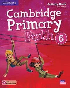 CAMBRIDGE PRIMARY PATH LEVEL 6 WKBK (+EXTRA PRACTICE)