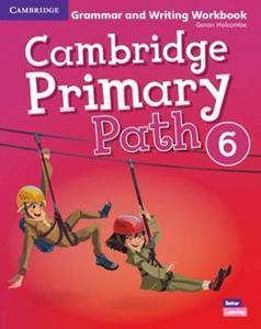 CAMBRIDGE PRIMARY PATH LEVEL 6 GRAMMAR AND WRITING WORKBOOK