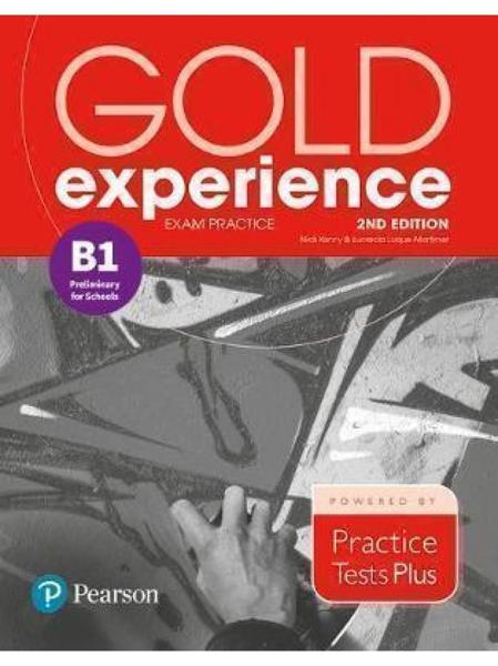 GOLD EXPERIENCE B1 EXAM PRACTICE PRELIMINARY PET FOR SCHOOLS 2ND ED