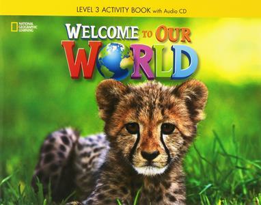 # 978-0-357-54272-9 # WELCOME TO OUR WORLD 3 WKBK (+CD) (CENGAGE)
