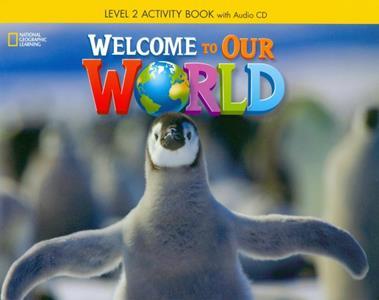 # 978-0-357-54271-2 # WELCOME TO OUR WORLD 2 WKBK (+CD) (CENGAGE)