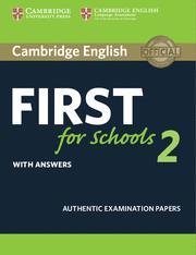 FIRST FCE FOR SCHOOLS 2 ST/BK W/ANSWERS