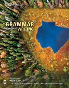 GRAMMAR FOR GREAT WRITING C