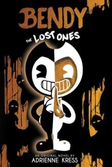 BENDY AND THE INK MACHINE (02): LOST ONES