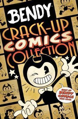 # BENDY: CRACK-UP COMICS COLLECTION