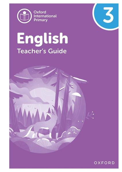 OXFORD INTERNATIONAL PRIMARY ENGLISH 3 TCHR'S GUIDE