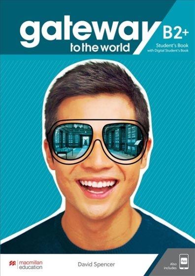 GATEWAY TO THE WORLD B2+ ST/BK (+DIGITAL +APP)