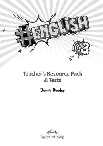 * HASHTAG #ENGLISH 3 TCHR'S RESOURCE PACK & TESTS