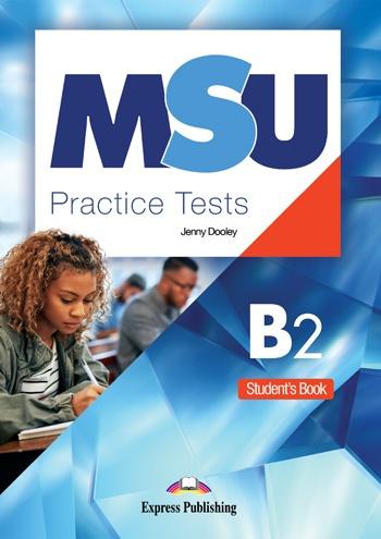 MSU B2 PRACTICE TESTS ST/BK (+DIGI-BOOK APP)