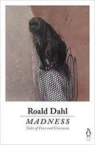 ROALD DAHL - MADNESS