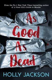 A GOOD GIRL'S GUIDE TO MURDER (03): AS GOOD AS DEAD
