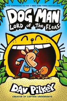 DOG MAN (05): LORD OF THE FLEAS