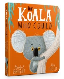 THE KOALA WHO COULD BOARD BOOK