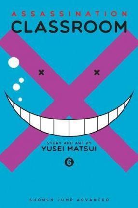 ASSASSINATION CLASSROOM: VOL 06