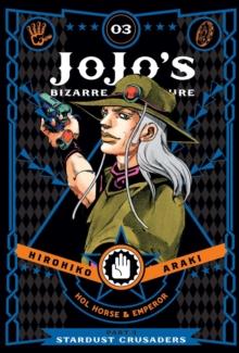 JOJO'S BIZARRE ADVENTURE #03: STARDUST CRUSADERS: VOL 03