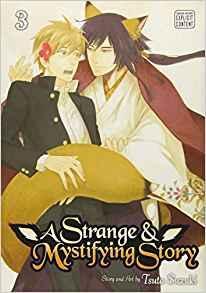 A STRANGE AND MYSTIFYING STORY: VOL 03