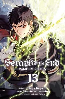 * SERAPH OF THE END: VAMPIRE REIGN VOL 13