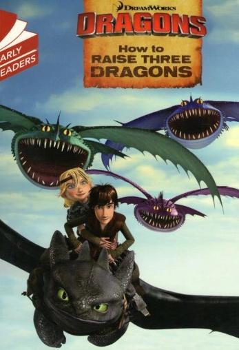 HOW TO TRAIN YOUR DRAGON - HOW TO RAISE THREE DRAGONS