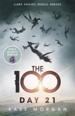 THE 100 - BOOK 2 - DAY 21