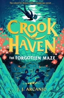 CROOKHAVEN (02): THE FORGOTTEN MAZE