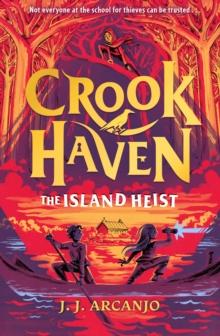 CROOKHAVEN (03): THE ISLAND HEIST