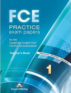 FCE PRACTICE EXAM PAPERS 1 TCHR'S REVISED