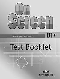 ON SCREEN B1+ TEST BOOK REVISED