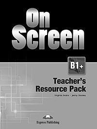 * ON SCREEN B1+ TCHR'S RESOURCE PACK REVISED