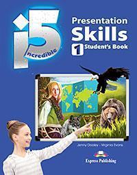 INCREDIBLE 5 LVL 1 PRESENTATION SKILLS STUDENT'S BOOK