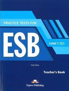 PRACTICE TESTS FOR ESB 1 B2 TCHR'S (+DIGI-BOOK)