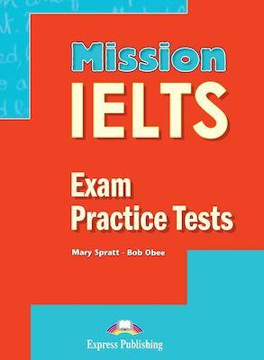 MISSION IELTS 2 EXAM PRACTICE TESTS ST/BK (+DIGI-BOOK)