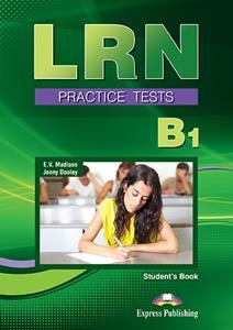 LRN B1 PRACTICE TEST ST/BK (+DIGI-BOOK APP)