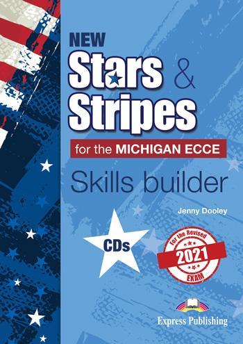 * NEW STARS & STRIPES ECCE SKILLS BUILDER CD 2021